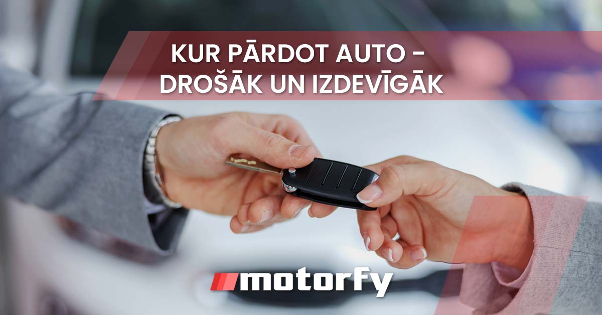 bilde kur pārdot auto - drošāk un izdevīgāk